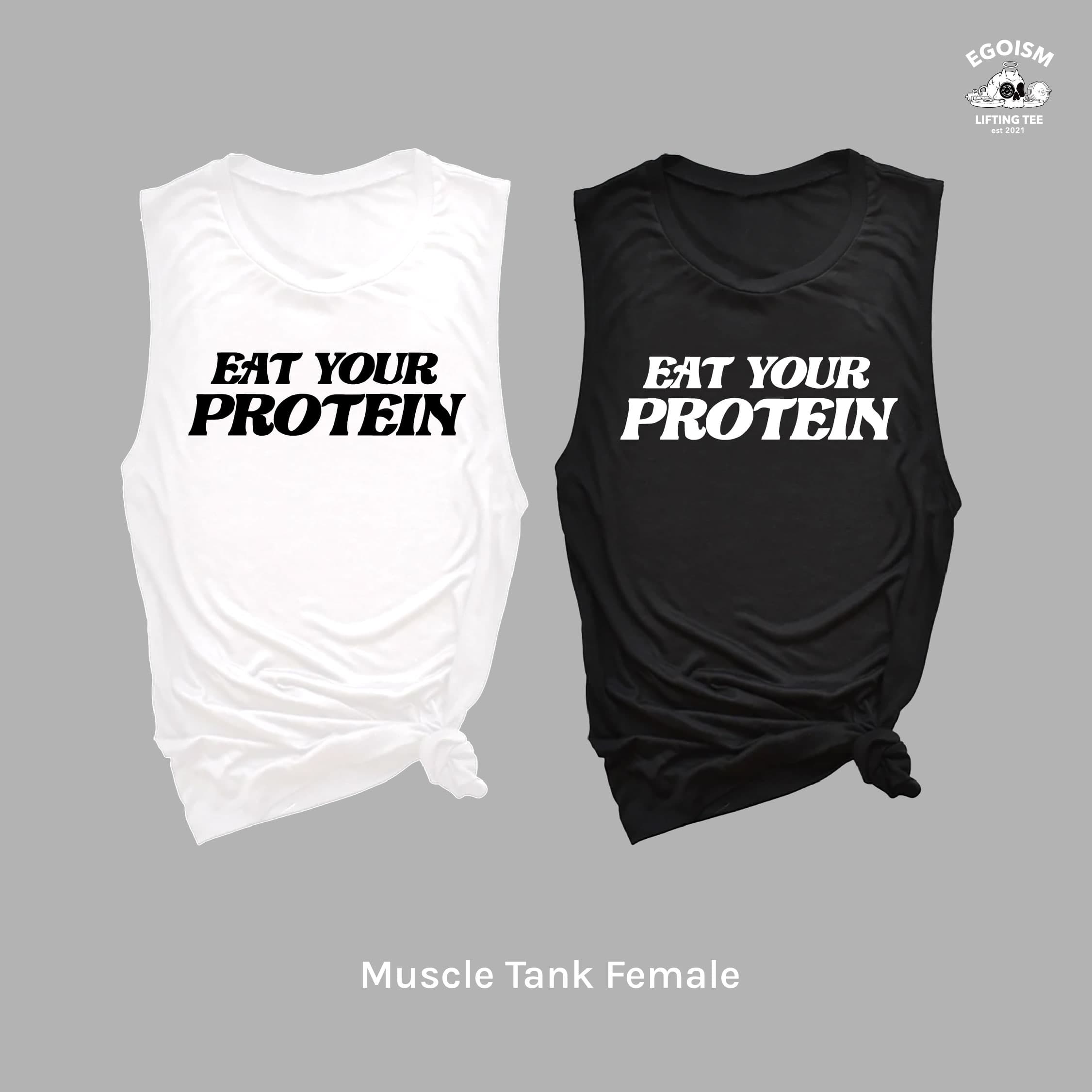eat your protein tshirt 23