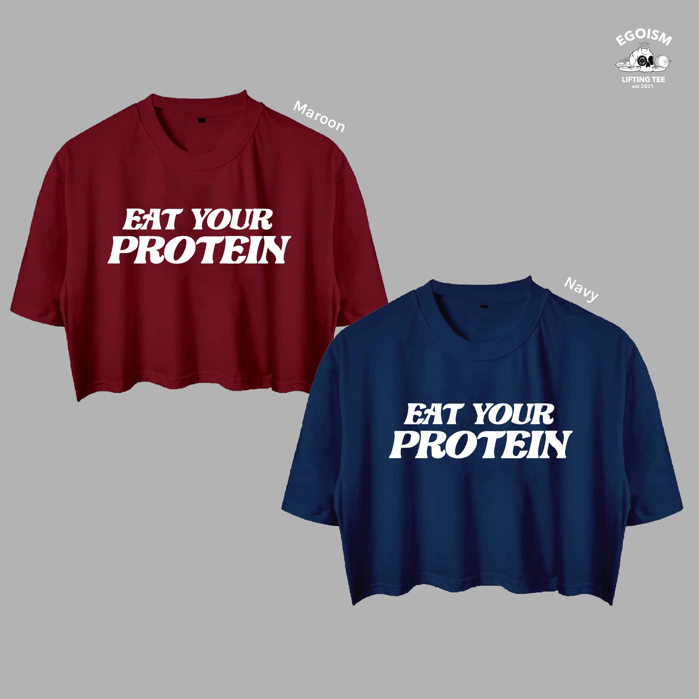 eat your protein tshirt 46