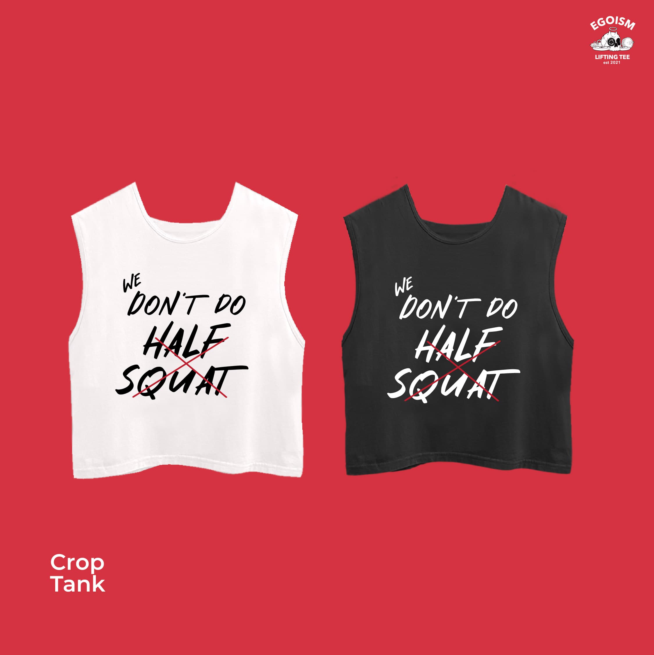 we dont do half squat tshirt 2
