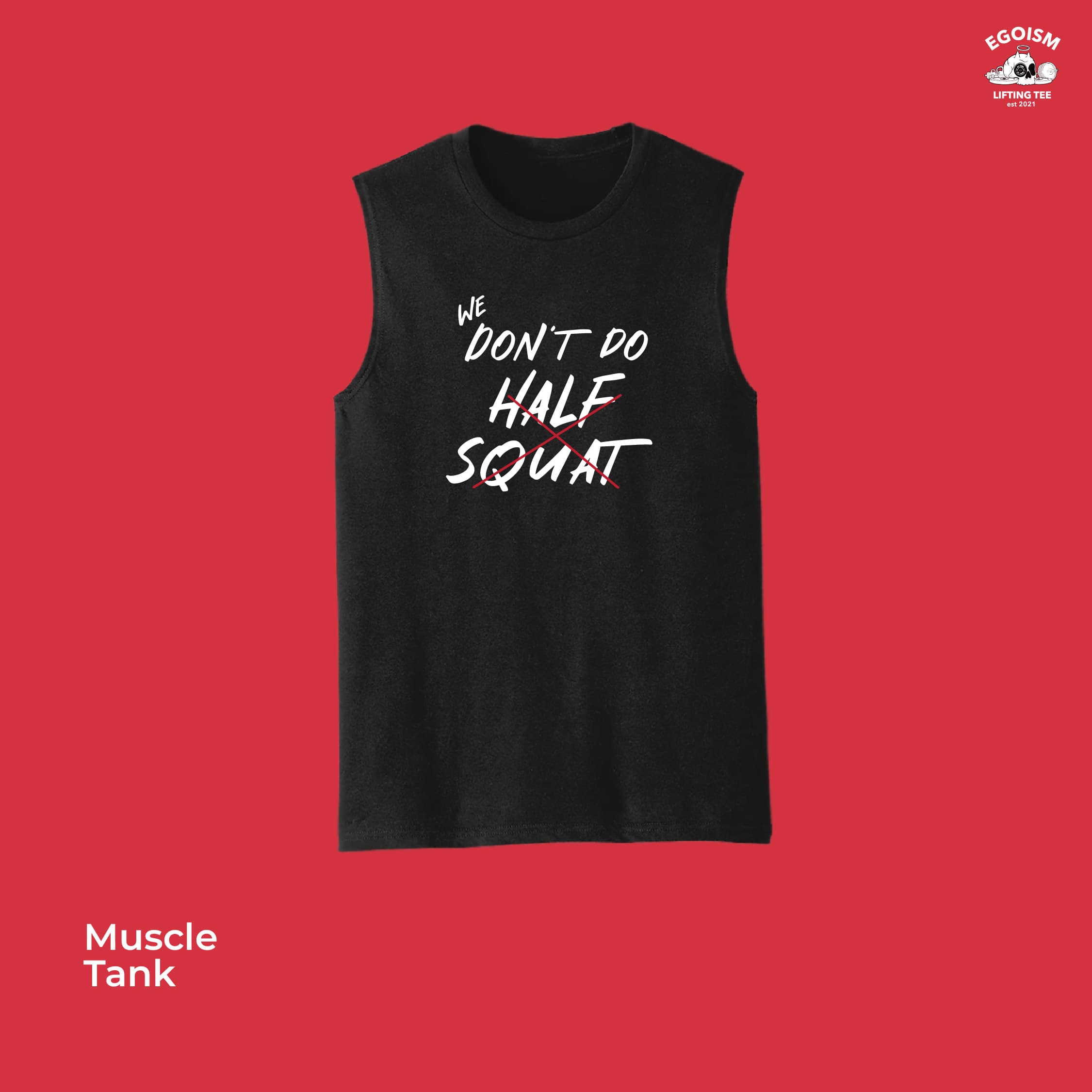 we dont do half squat tshirt 3