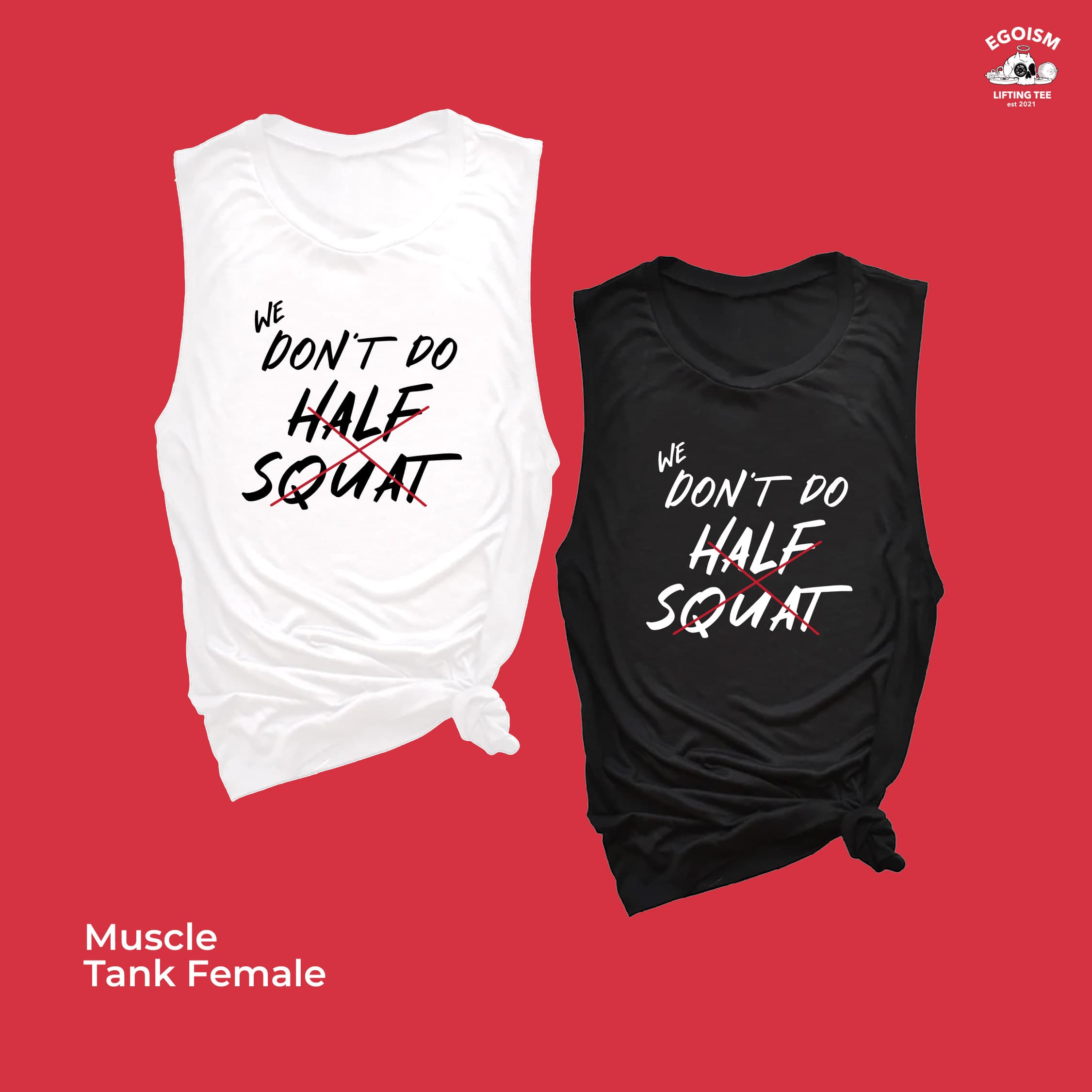 we dont do half squat tshirt 4