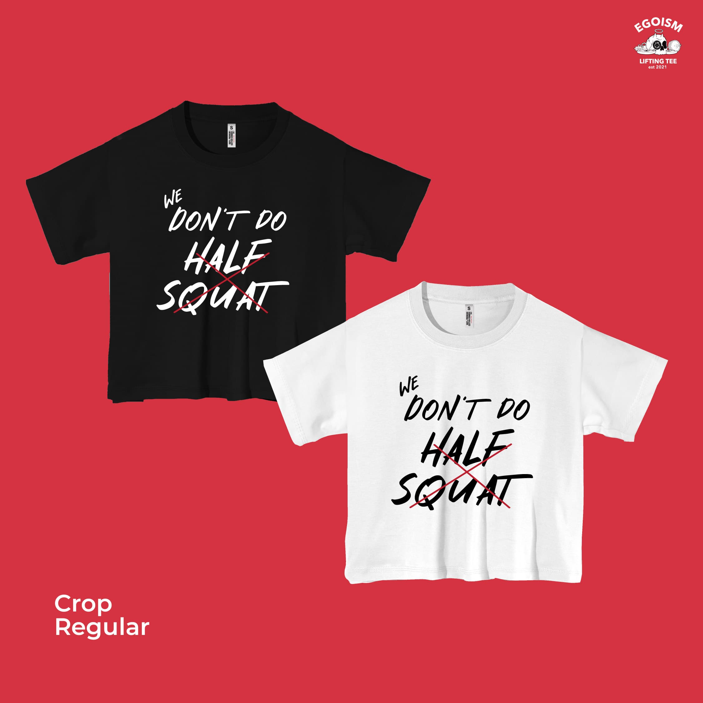 we dont do half squat tshirt 12